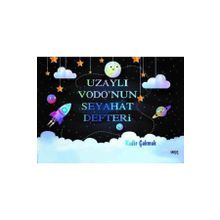 Uzaylı Vodo'nun Seyahat Defteri - Kadir Çakmak