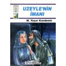 UZEYLENIN İMANI - M. YAŞAR KANDEMIR