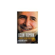 UZUN ROMAN MEHMED UZUN PORTRESI - FERZENDE KAYA