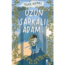 Uzun Şapkalı Adam - Fulya Yılmaz