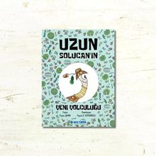 Uzun Solucan'ın Yeni Yolculuğu - Feyza Şahin