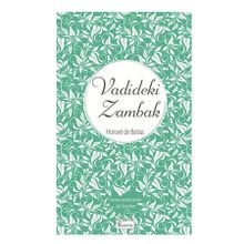 Vadideki Zambak - Honore de Balzac