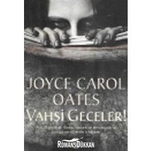 VAHŞİ GECELER - JOYCE CAROL OATES