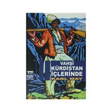 VAHŞI KÜRDISTAN İÇLERINDE - KARL MAY