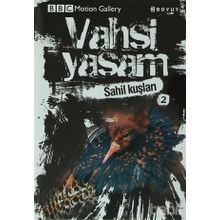 VAHŞI YAŞAM SAHIL KUŞLARI - GENEL