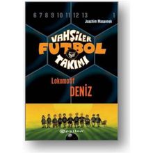 Vahşiler Futbol Takımı 5 - Lokomotif Deniz Ciltli - Joachim Masannek