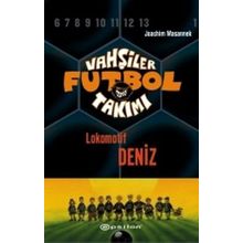 VAHŞİLER FUTBOL TAKIMI 5 / LOKOMOTIF DENIZ - JOACHIM MASANNEK