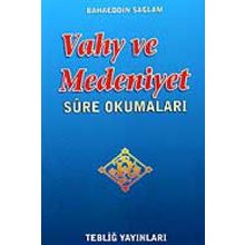 VAHY VE MEDENIYET SURE OKUMALARI - BAHAEDDIN SAĞLAM