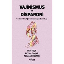 Vajinismus ve Disparoni - Cem Keçe
