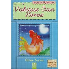 VAKITSIZ ÖTEN HOROZ - ÖZLEM AYTEK