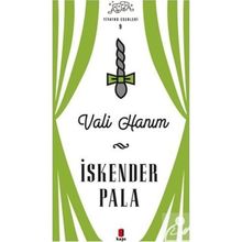 Vali Hanım - İskender Pala