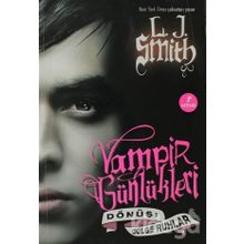 VAMPIR GÜNLÜKLERİ & DÖNÜŞ-GÖLGE RUHLAR 4. KITAP - L. J. SMITH