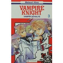 VAMPIR KNIGHT 3 - VAMPIR ŞÖVALYE - MATSURI HINO