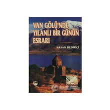 Van Gölü'nde Yılanlı Bir Günün Esrarı - Hasan Bildirici