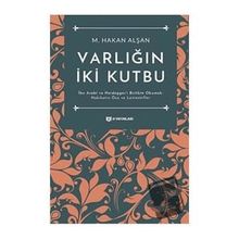 Varlığın İki Kutbu M. Hakan Alşan H Yayınları