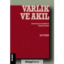 Varlık Ve Akıl - Ali Tekin