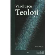 Varoluşçu Teoloji - Latif Tokat