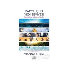 Varoluşun Yedi Seviyesi - Vianna Stibal