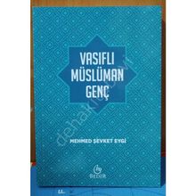Vasıflı Müslüman Genç - Mehmed Şevket Eygi