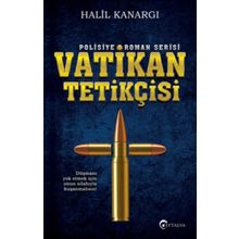 Vatikan Tetikçisi - Halil Kanargı