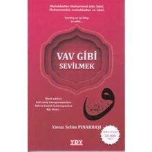 Vav Gibi Sevilmek - Yavuz Selim Pınarbaşı