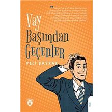 Vay Başımdan Geçenler Veli Bayrak Dorlion Yayınevi