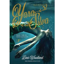 Vazgeçilmez Yara Silva - Lani Woodland