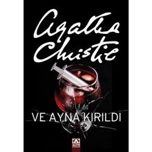 Ve Ayna Kırıldı - Agatha Christie