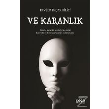 Ve Karanlık - Kevser Kaçar Bilici