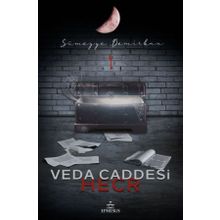 Veda Caddesi 3 Hecr - Sümeyye Demirkan - Ephesus Yayınları