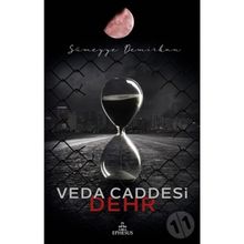 Veda Caddesi 4 – Dehr - Ephesus Yayınları