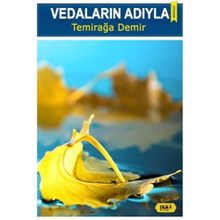 Vedaların Adıyla - Temirağa Demir