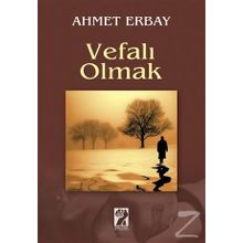 Vefalı Olmak - Ahmet Erbay