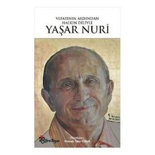 Vefatının Ardından Halkın Diliyle Yaşar Nuri - Mustafa Tahir Öztürk