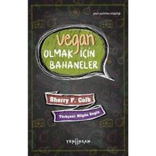 Vegan Olmak İçin Bahaneler - Sherry F.Colb
