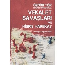 Vekalet Savaşları ve Hibrit Harekat - Özgür Tör