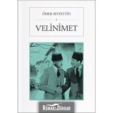Velinimet - Ömer Seyfettin