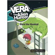 Vera The Hunted - Vera The Alien Hunter 3 - Jason Wilburn Casey Kim