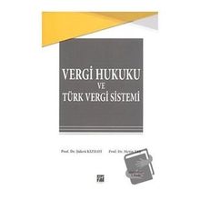 Vergi Hukuku ve Türk Vergi Sistemi - Metin Taş