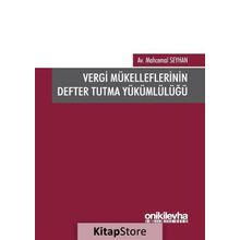 Vergi Mükelleflerinin Defter Tutma Yükümlülüğü - Mahcemal Seyhan