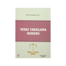 Vergi Yargılama Hukuku - Mehmet Yüce