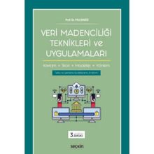 Veri Madenciliği Teknikleri ve Uygulamaları - Filiz Ersöz