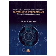 Veri Tabanlarında Bilgi Yönetimi Güvenlik ve Performans Nobel Bilimsel Eserler
