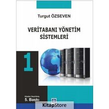 Veritabanı Yönetim Sistemleri 1 - Turgut Özseven