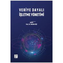 Veriye Dayalı İşletme Yönetimi - Nermin Kişi