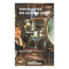 Ververan'da Hüzzam Bir Şarkı - Güven Tunç