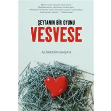 VESVESE - ŞEYTAN'IN BIR OYUNU - ALAADDIN BAŞAR