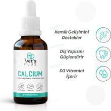 Vet's Plus Kedi ve Köpekler İçin Kemik ve Diş Yapısı Destekleyici 50 ml Calcium Damla