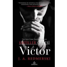 Victor - Katiller Çetesi - J. A. Redmerski