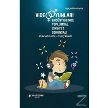 Video Oyunları Endüstrisinde Toplumsal Cinsiyet Sorunsalı - Münevver Usta